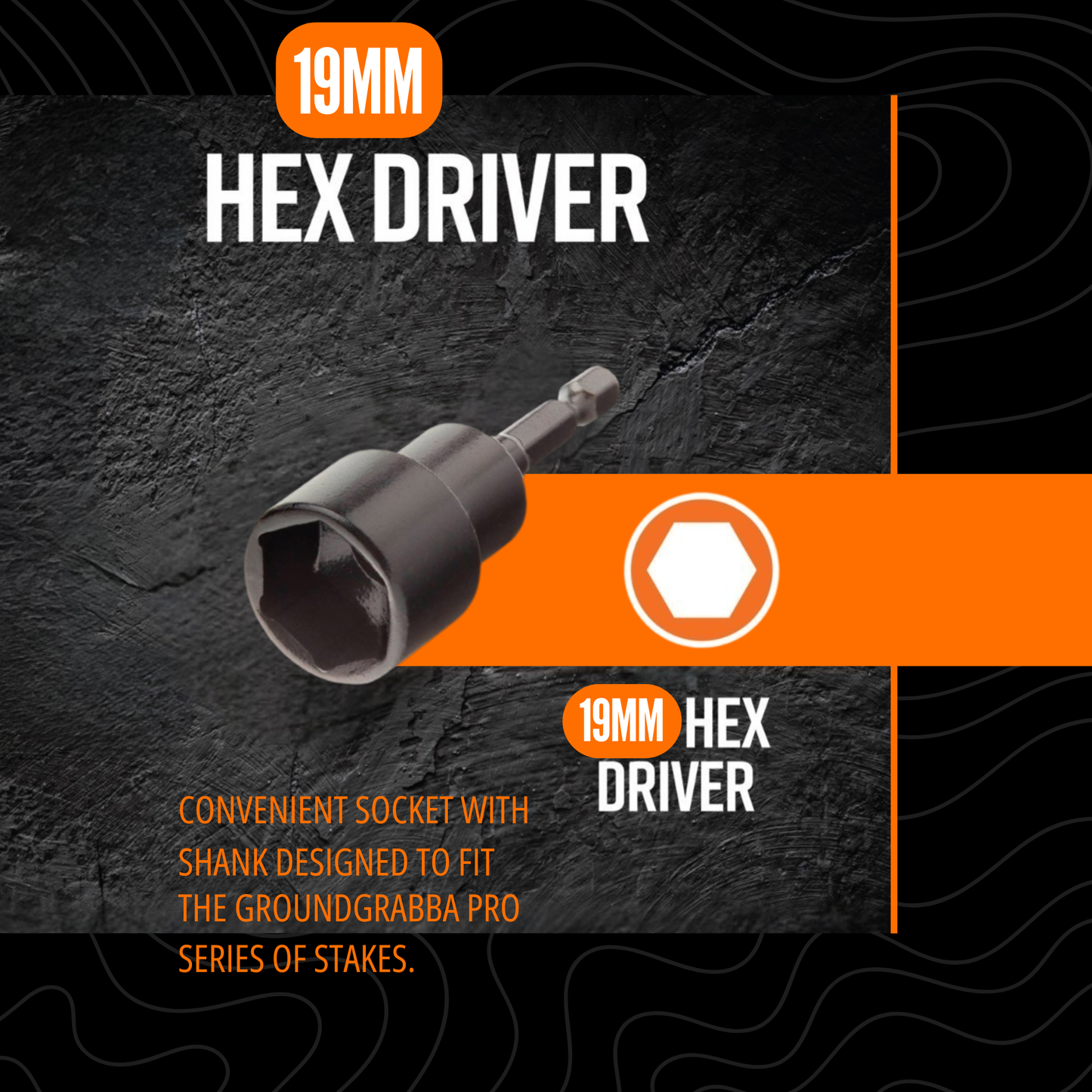19MM Hex Driver on a dark background with orange accents